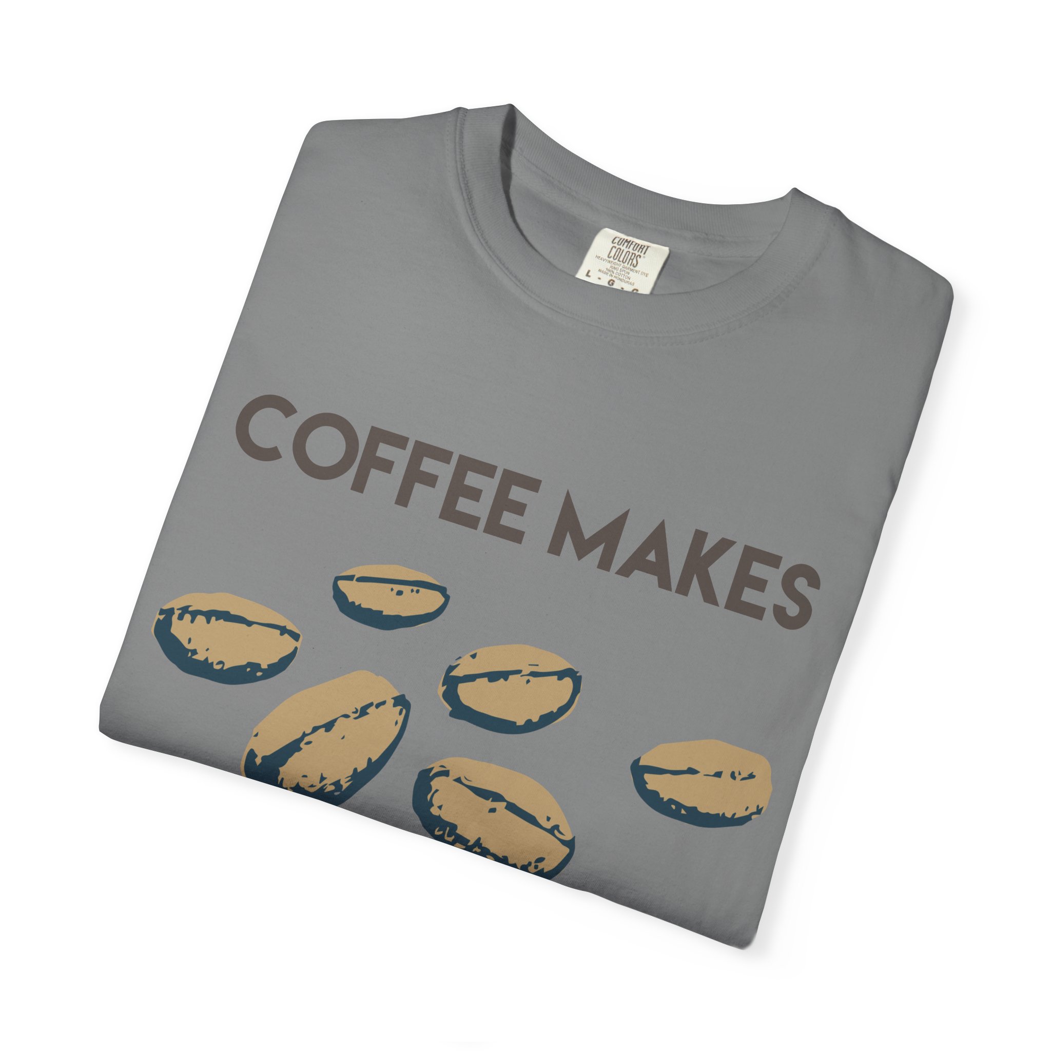 Coffee Makes Mornings Better Graphic Tee - Image 23