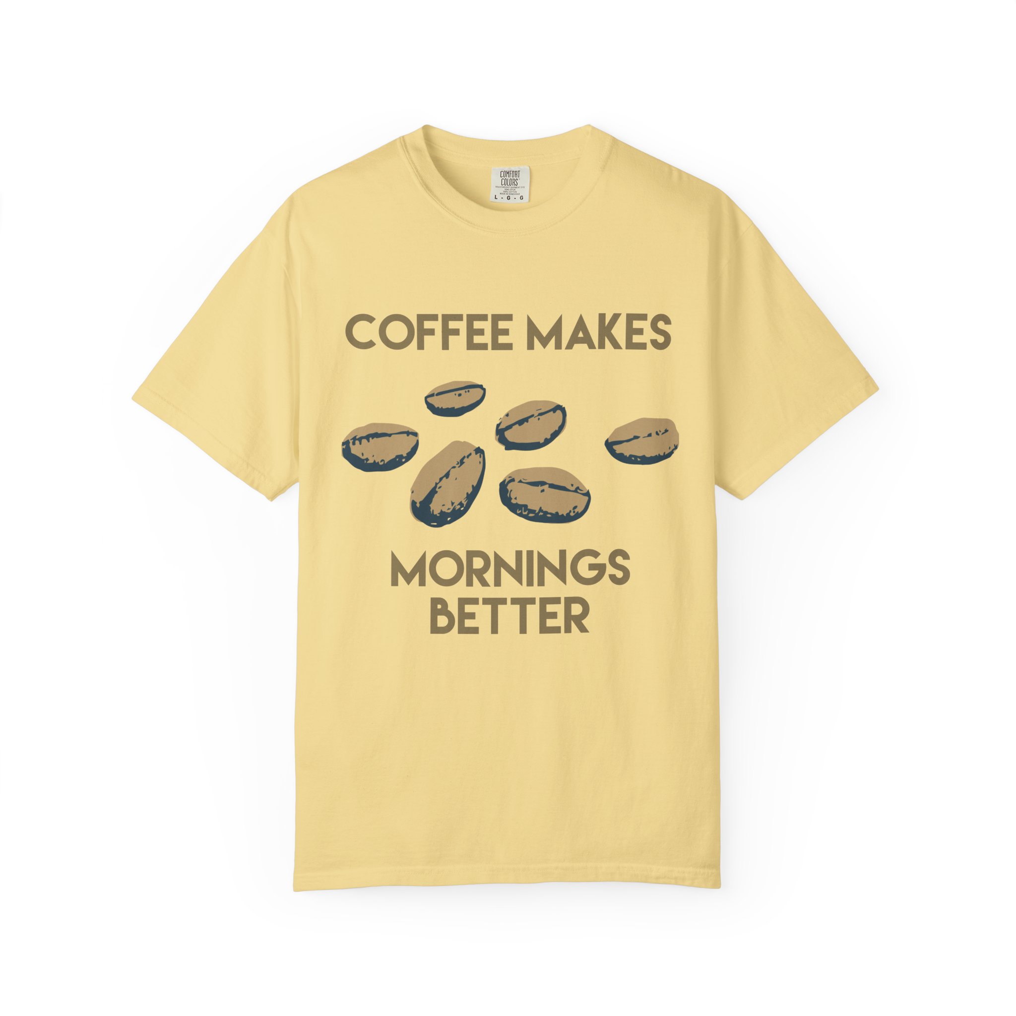Coffee Makes Mornings Better Graphic Tee - Image 17